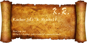 Kaderják Rudolf névjegykártya